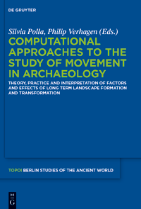 book cover Computational approaches to the study of movement in archaeology